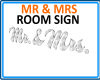 MR & MRS Room Sign