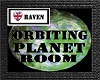 "RG ORBITING PLANET ROOM