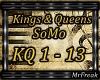 |MR| Kings&Queens-SoMo
