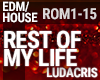House - Rest of My Life