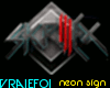 VF -Skrillex- neon sign