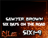 SIX DAYS ON THE ROAD