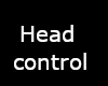 !Head Ccontrol