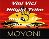 Moyoni - Hilight Tribe
