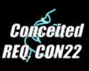 Conceited REQ. CON22
