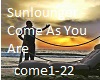 Sunlounger - Come As You