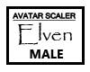 Avatar Scaler Elven MALE