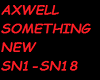 AXWELL SOMETHING NEW