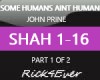 SOME HUMANS AINT HUMAN 1