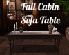 Fall Cabin Sofa Table