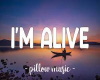 i'm alive (lyric)