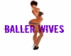 Baller wives pic