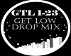 Get Low◉REMIX2023
