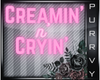 Creamin' n' Cryin'