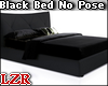 Black Bed Not Pose
