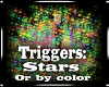 Neon Star Burst Trigger