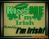 Slainte` Kiss Me Art