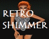 Retro Collection Shimmer