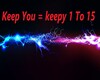 Keep You