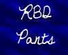 RBD Pants