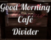 GM Cafe Divider