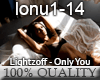 Lightzoff - Only You