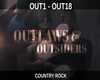 OUTLAWS AND OUTSIDERS