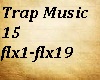 Trap Music 15