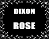 Dixon - rose