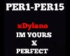 DJ Dyl im Yours, Perfect