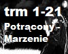 Potracony - Marzenie