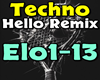 Techno - Hello REMIX