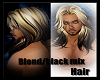 BLond and black