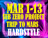 TRIP TO MARS HARDSTYLE