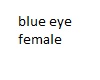 eye blue fem