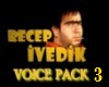 [C] ReCeP iVeDiK VoiCe 3