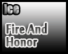 [ICE]Fire And Honor