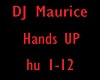 DJ Maurice Hands UP