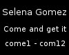 [DT] Selena Gomez - Come
