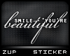 Smile - you're..