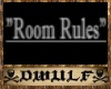 Room Rules DWULF