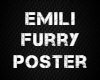 Emili Furry Poster