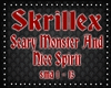 SKRILLEX - Scary Monster