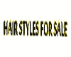 Hairstyles for Sale Sign