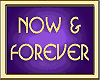 NOW & FOREVER
