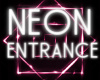 NEON PINK ENTRANCE