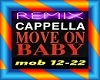 Cappella-Move On Baby P2