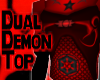 Dual Demon Top
