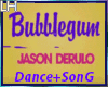 J.Derulo-Bubblegum|M|D+S