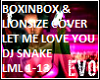 Let Me Love You DJ Snake